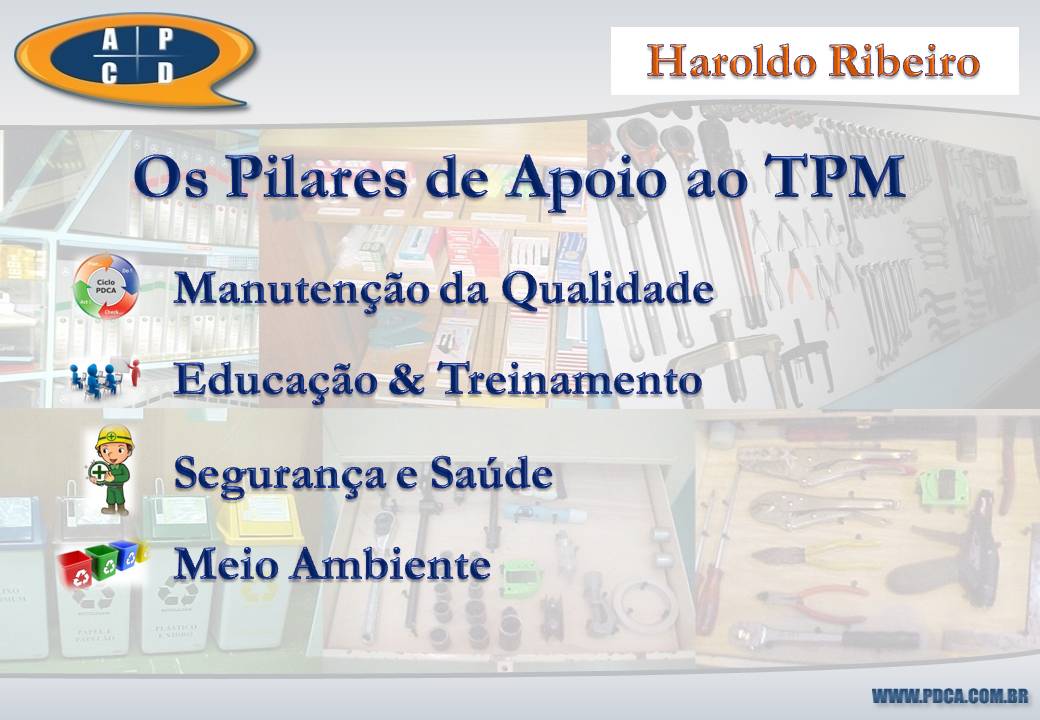 Os Pilares de Apoio ao TPM (exceto TPM Office)